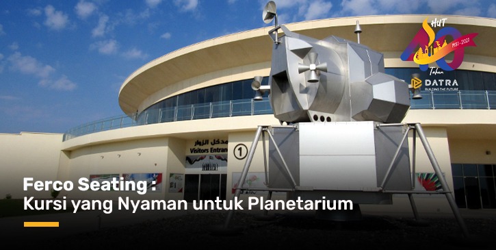 Ferco Seating : Kursi yang Nyaman untuk Planetarium
