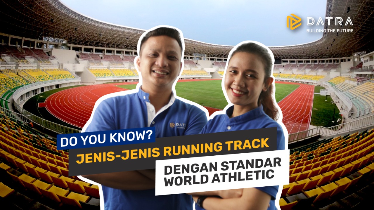 World Athletics Certified Running Tracks from Datra Internusa