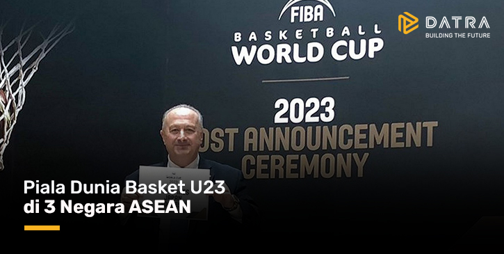 Basketball World Cup U23 in 3 ASEAN Countries