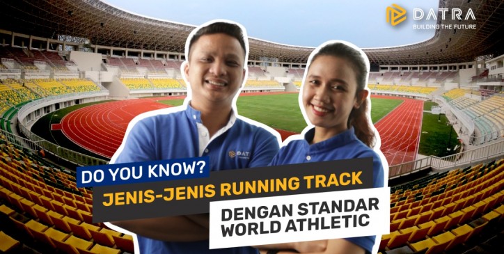 World Athletics Certified Running Tracks from Datra Internusa