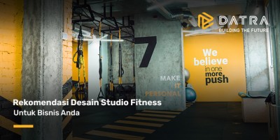 Rekomendasi Desain Studio Fitness Modern Untuk Bisnis Anda
