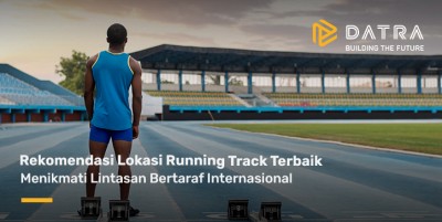 Rekomendasi Lokasi Running Track Terbaik Selain Gelora Bung Karno (GBK)